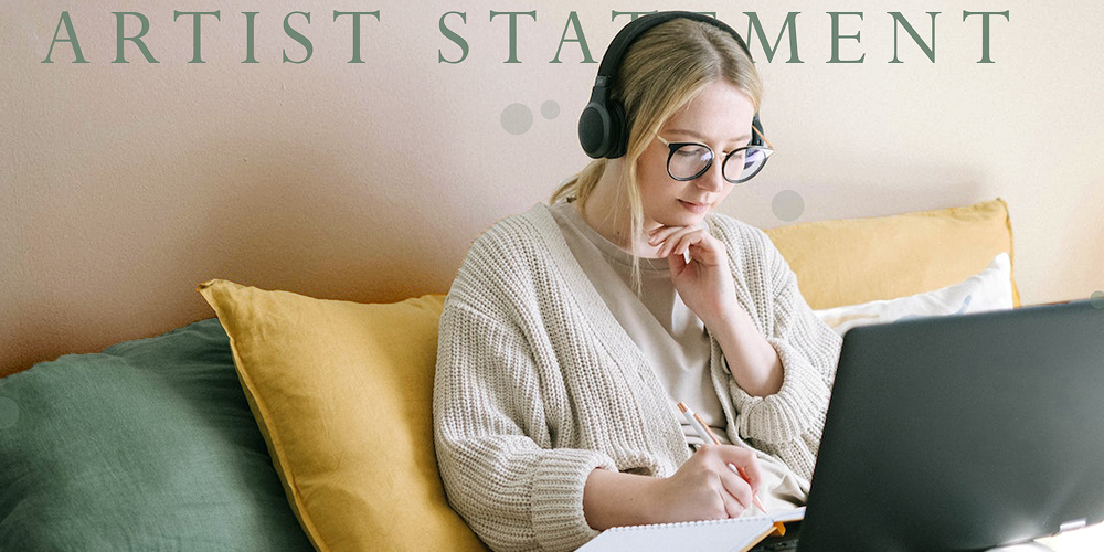 An artist statement is more than just a formality—it’s your voice beyond the canvas, camera, clay, or code